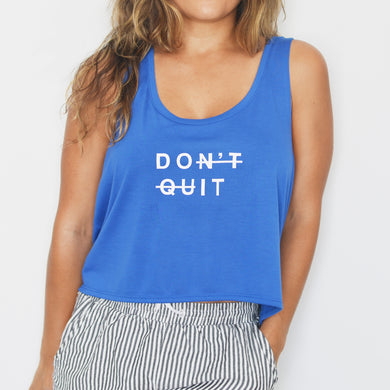 Dont Quit - Boxy Tank
