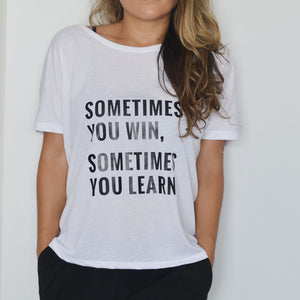 Sometimes you learn